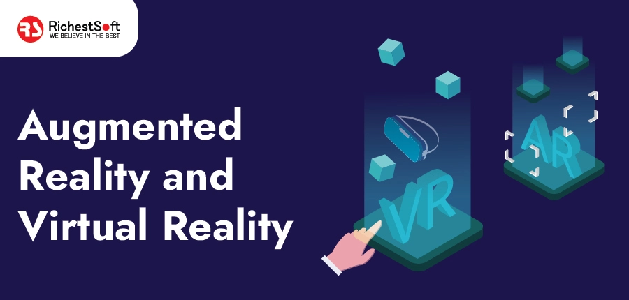 Augmented reality and virtual reality 