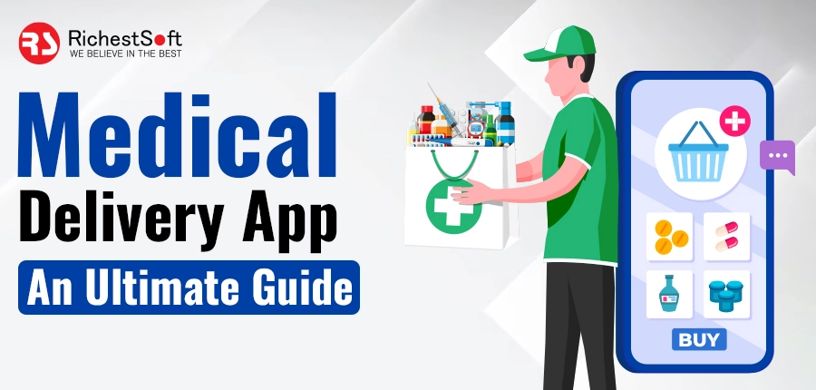 Medical Delivery App