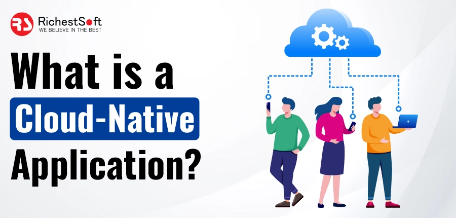 What is a Cloud-Native Application?