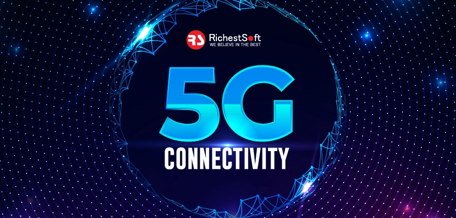 5G Connectivity