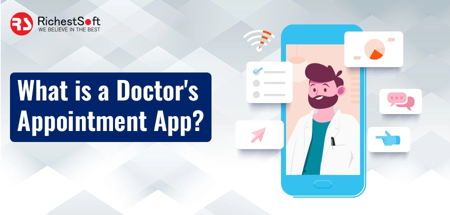 What is a Doctor's Appointment App?