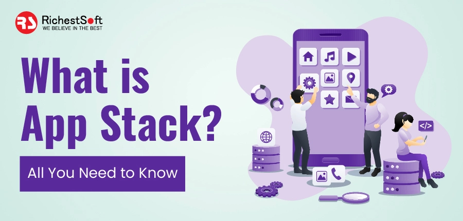 What is App Stack? All You Need to Know