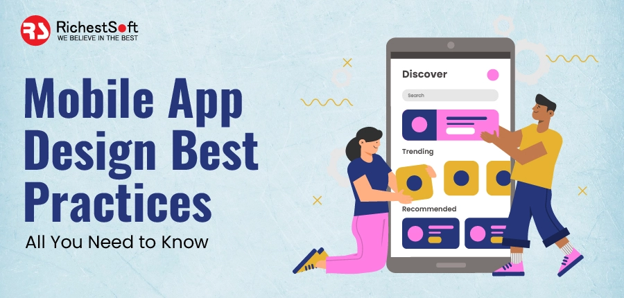 Mobile App Design Best Practices - All You Need to Know