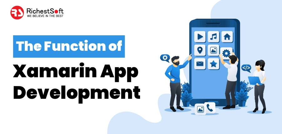 Function of Xamarin App Development