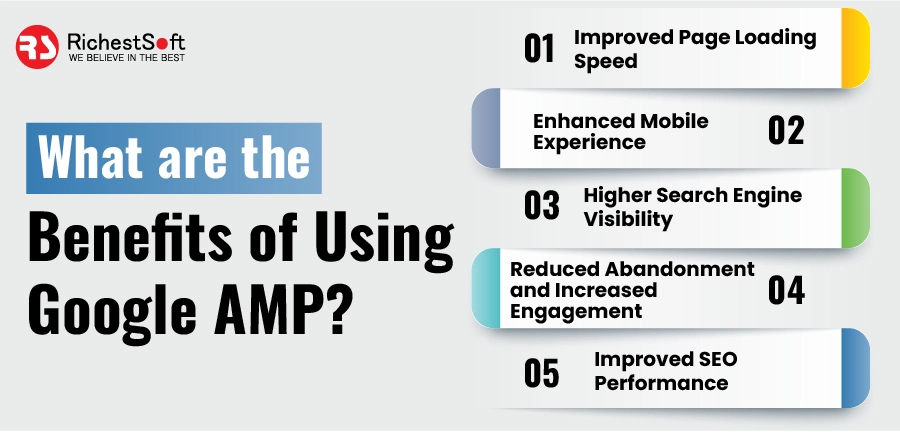 What are the Benefits of Using Google AMP?