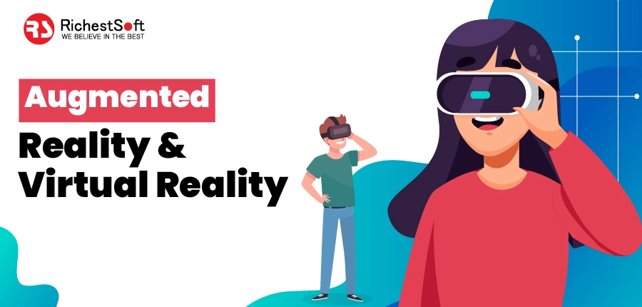 Augmented Reality & Virtual Reality