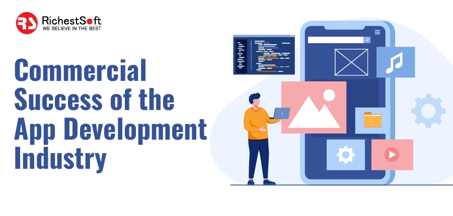 Commercial Success of the App Development Industry