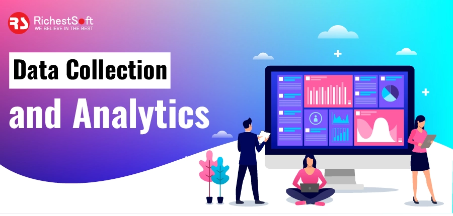 Data Collection and Analytics