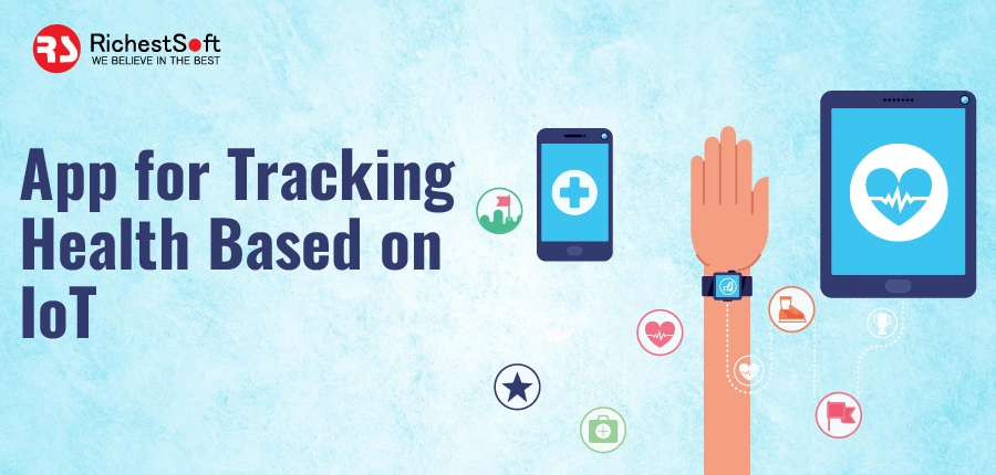 App for Tracking Health Based on IoT