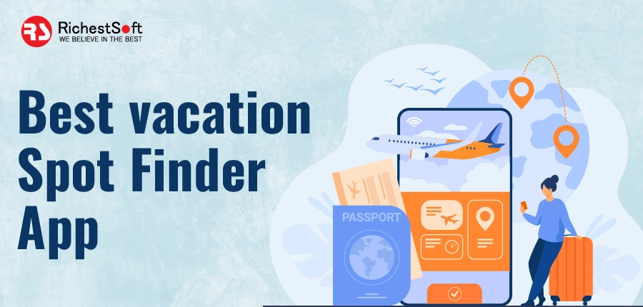 Best Vacation Spot Finder App