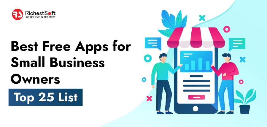 Best Free Apps For Small Business Owners | Top 25 List