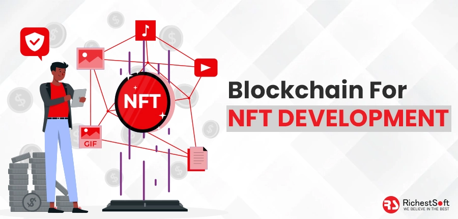 Blockchain For NFT Development