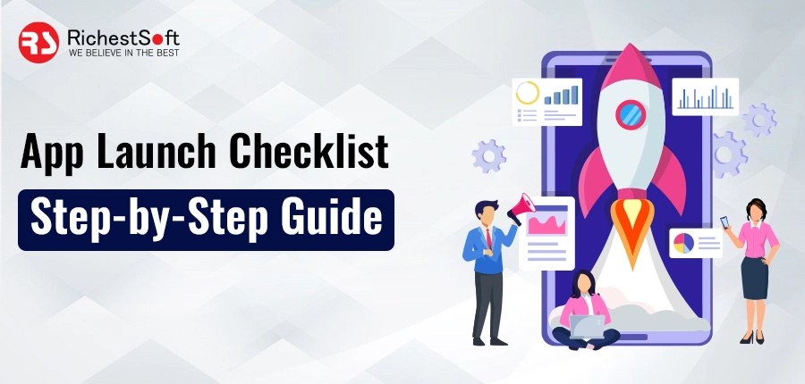 App Launch Checklist - Step-by-Step Guide