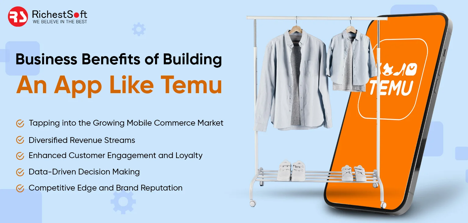 Business Benefits of Building an App Like Temu