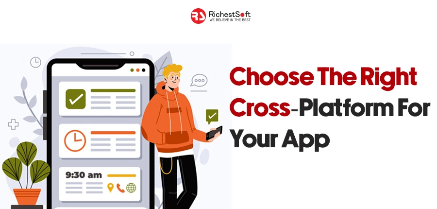 Choose the right cross-platform for your app