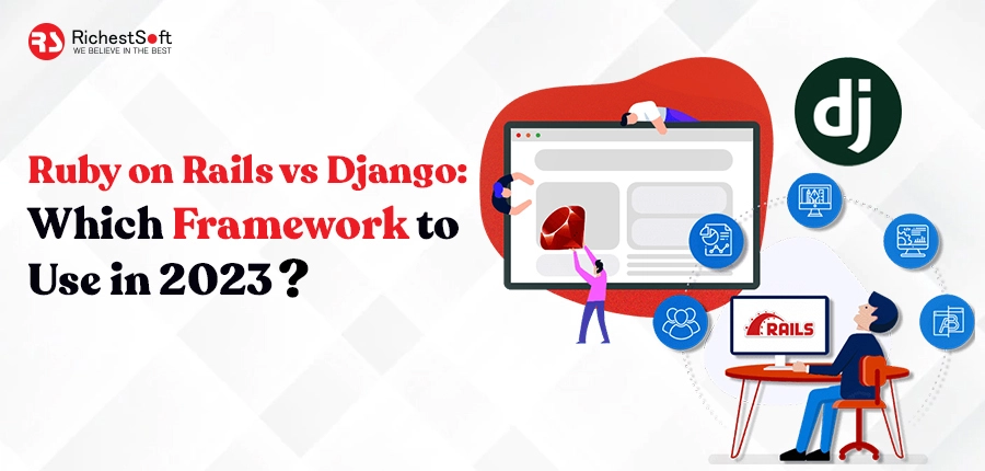 Comparing Ruby on Rails and Django