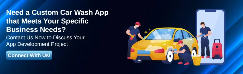 Custom Car Wash App Development App CTA