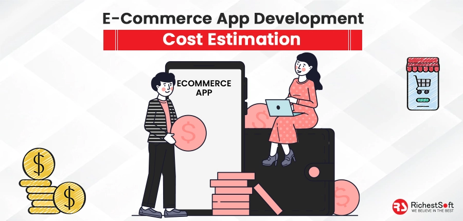 E-Commerce APP Development Cost Estimation