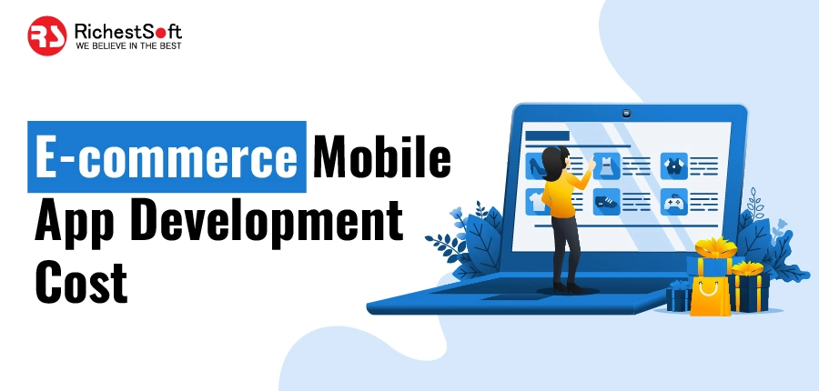 E-commerce Mobile App Development Cost