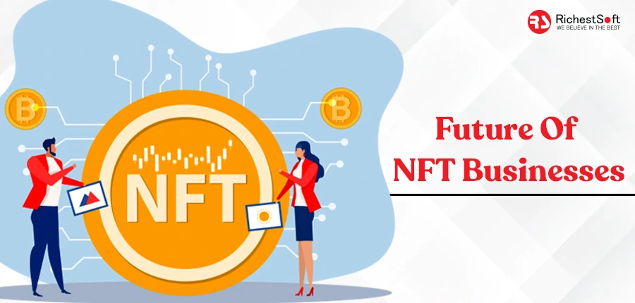 future of NFT businesses