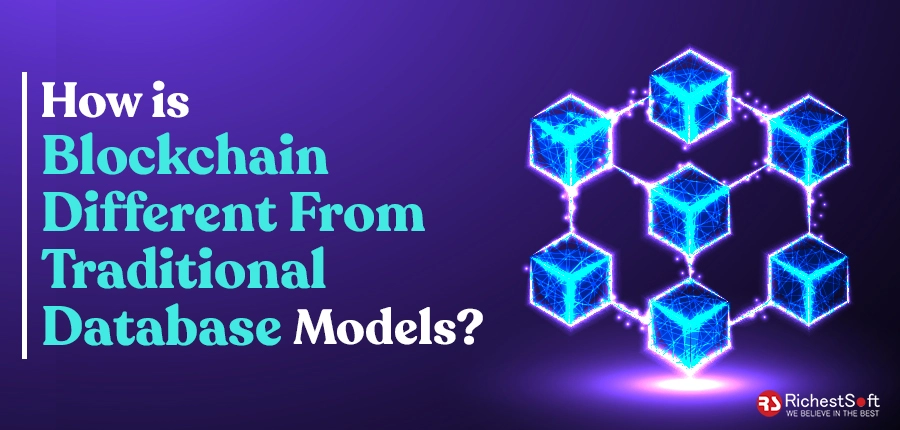 How is Blockchain Different from a Traditional Database