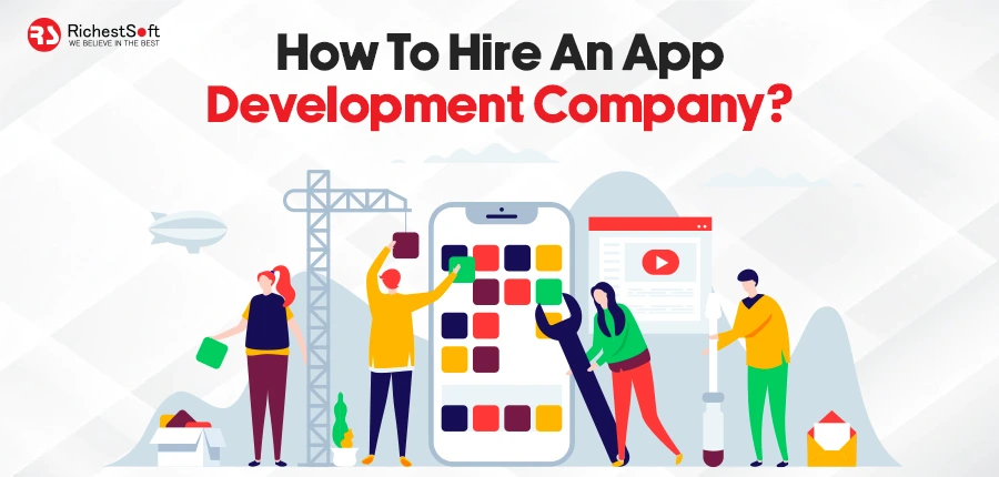 How to hire an app development company