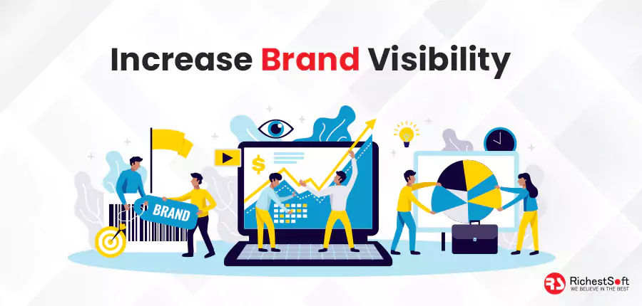 Increase brand visibility