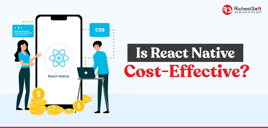 Is React Native Cost-Effective?