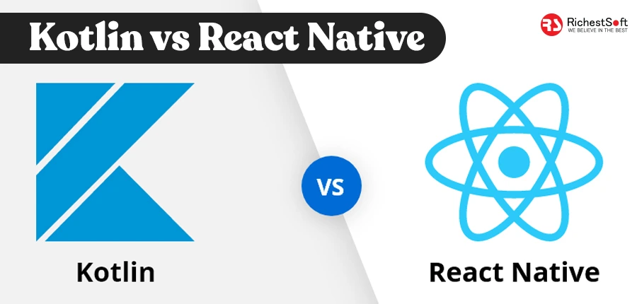 Kotlin vs React Native