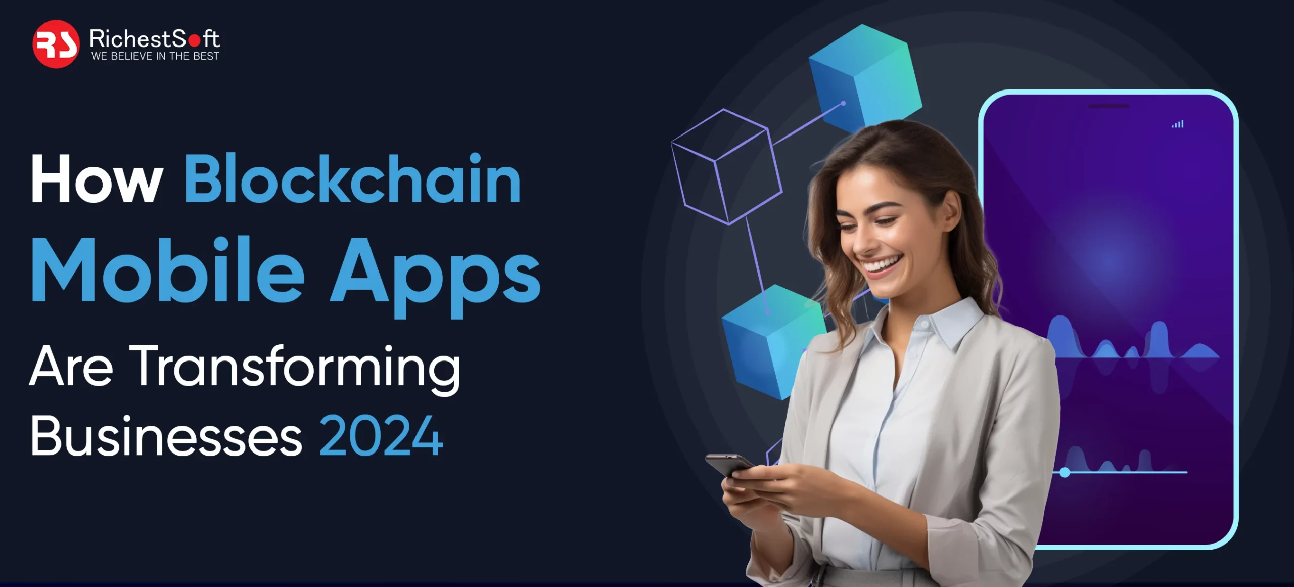 How Blockchain mobile apps are transforming businesses 2024