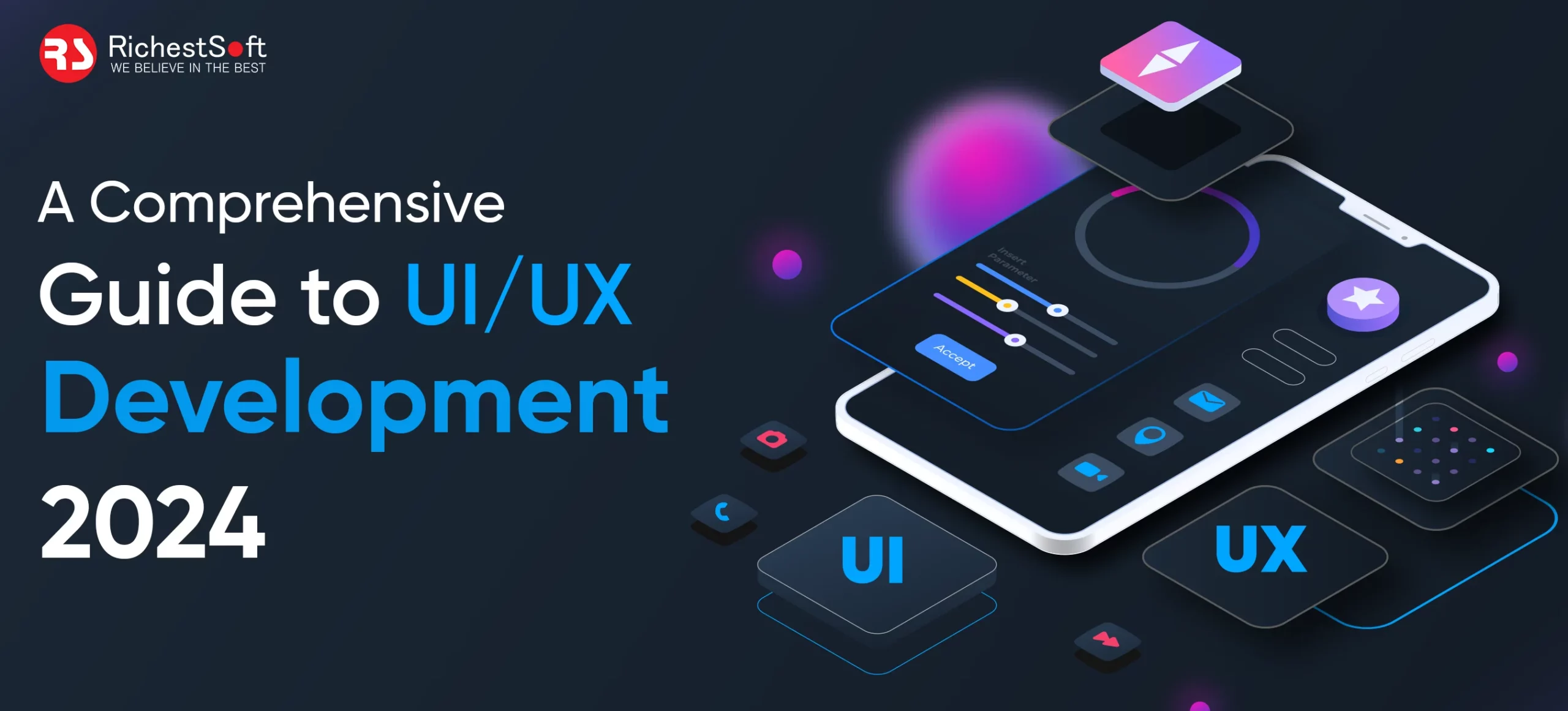 A Comprehensive Guide to UI/UX Development 2024