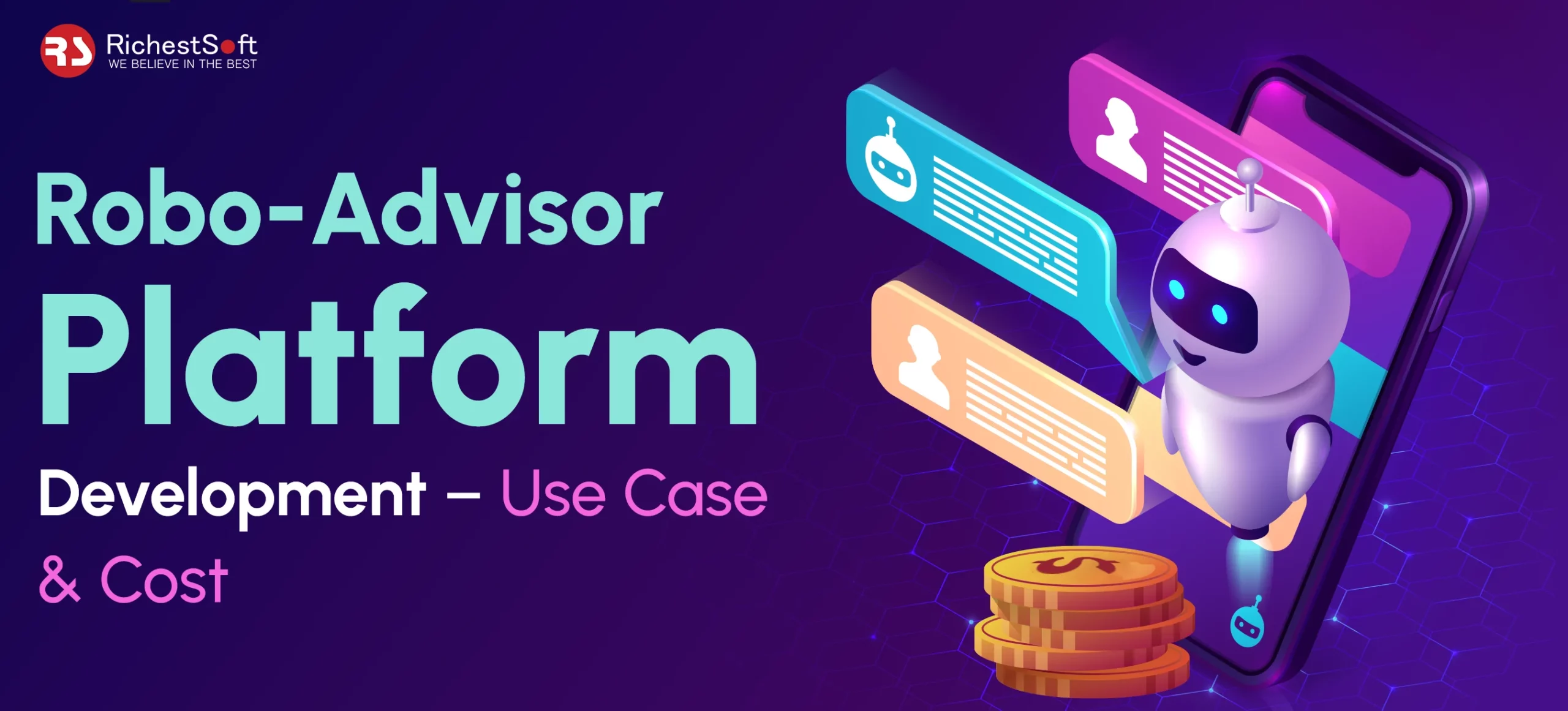 Robo-Advisor Platform Development – Use Case & Cost