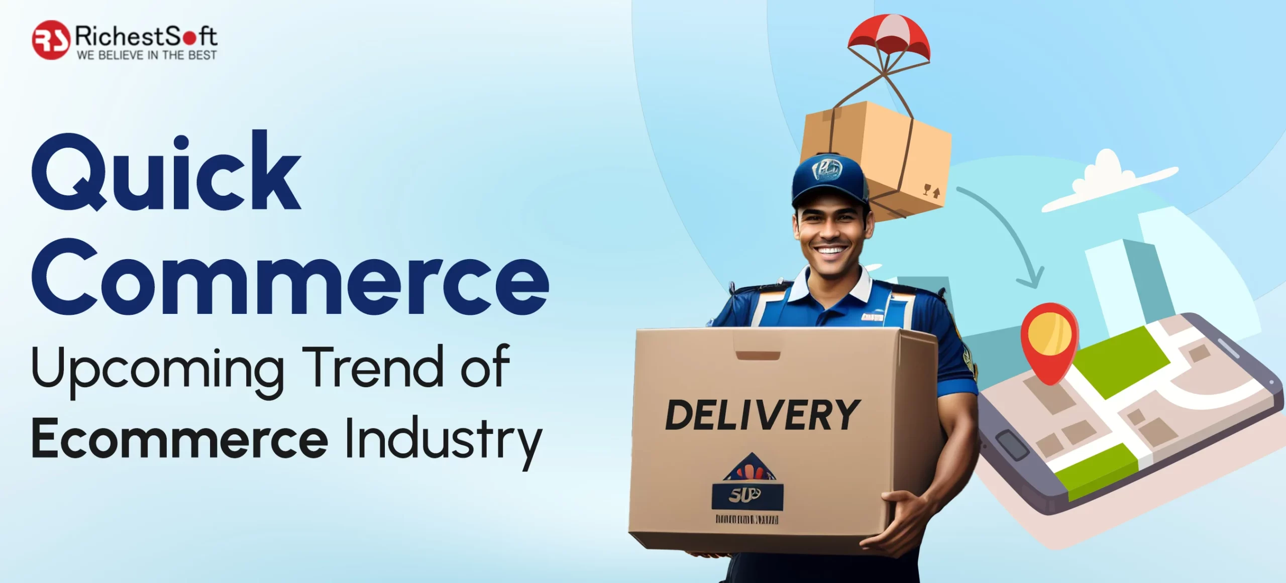 Quick Commerce: Upcoming Trend of Ecommerce Industry