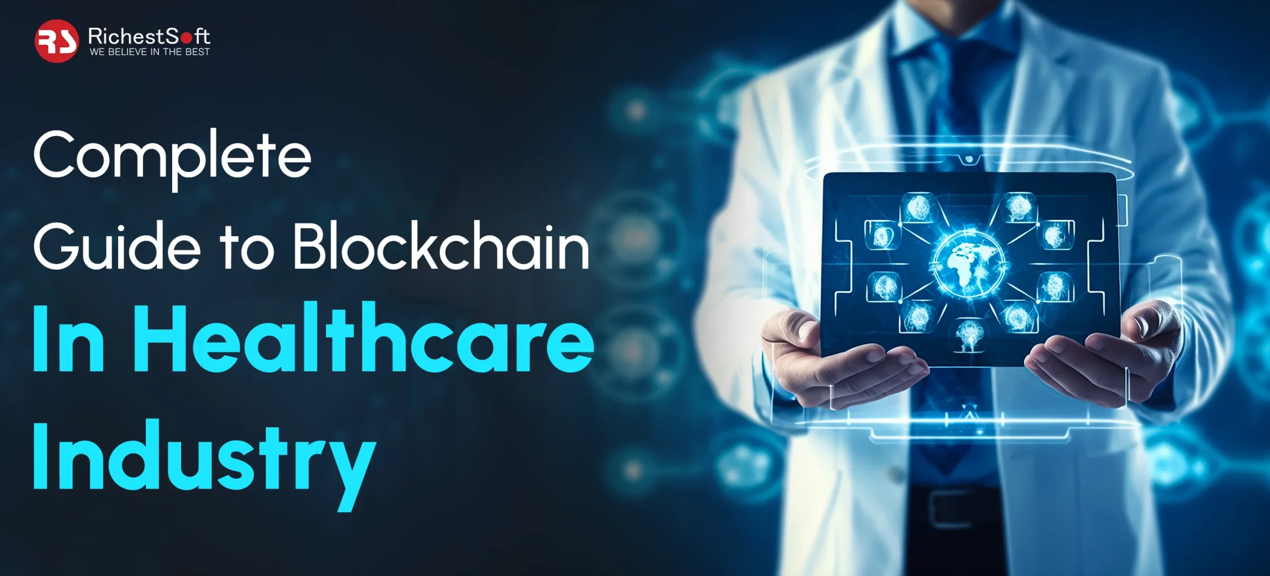 Complete Guide to Blockchain In Healthcare Industry