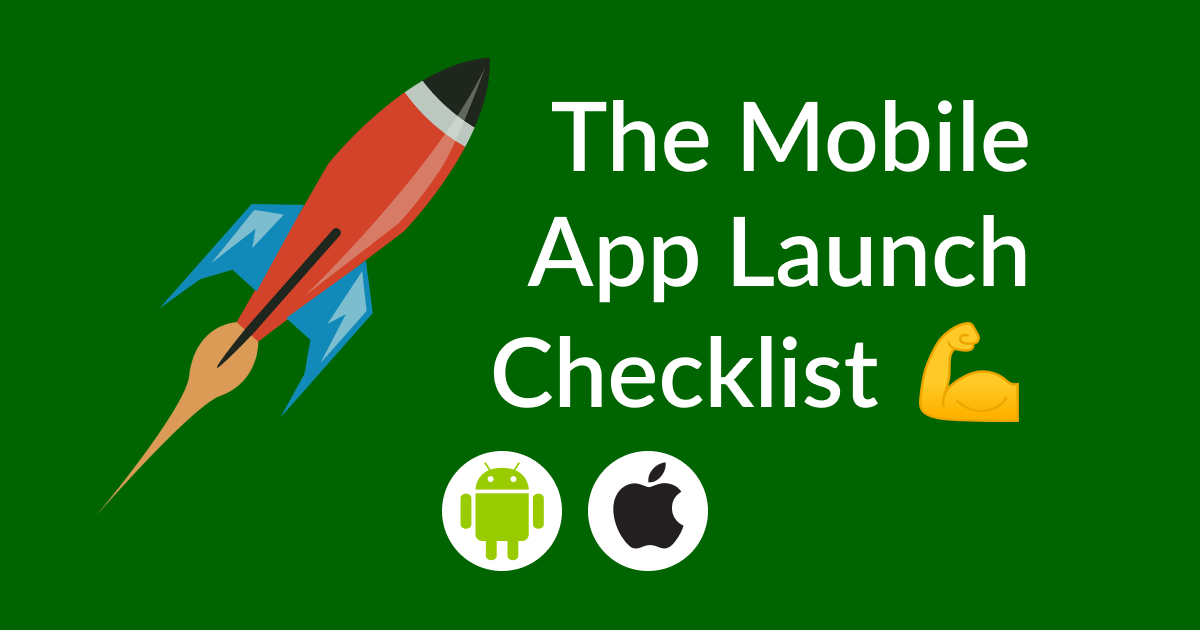 mobile app launch checklist –you should follow