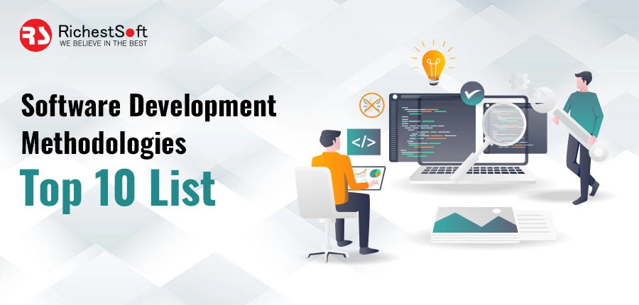 Software Development Methodologies - Top 10 List