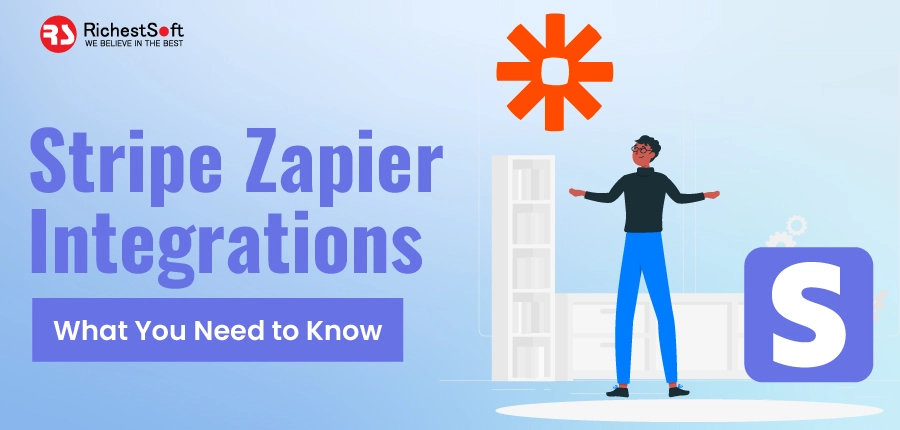 Stripe Zapier Integrations - What You Need to Know