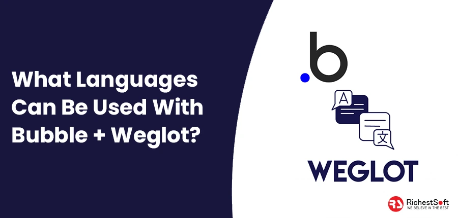 What languages can be used with Bubble and Weglot