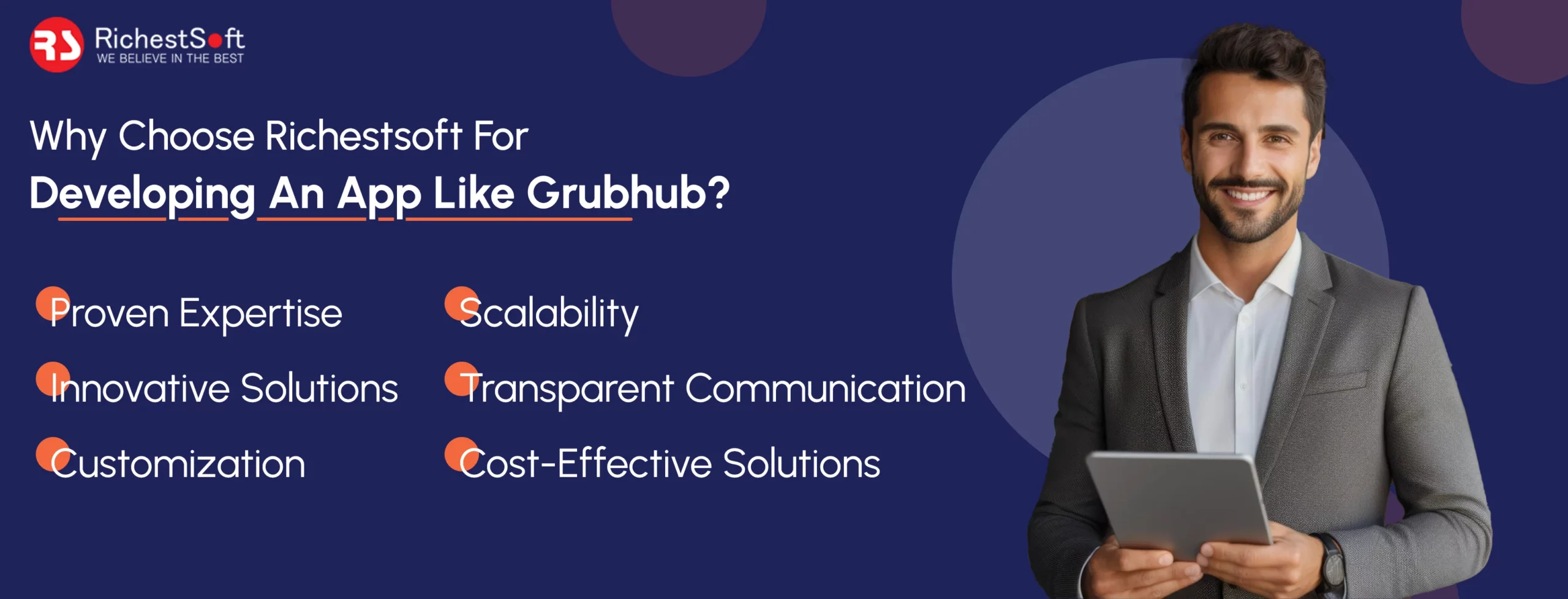 Why Choose Richestsoft For Developing An App Like Grubhub