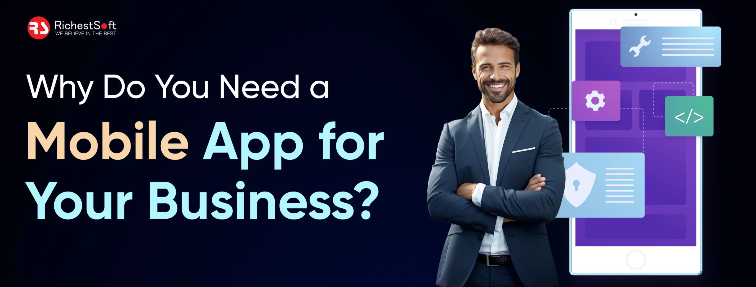 Why Do You Need a Mobile App for Your Business_